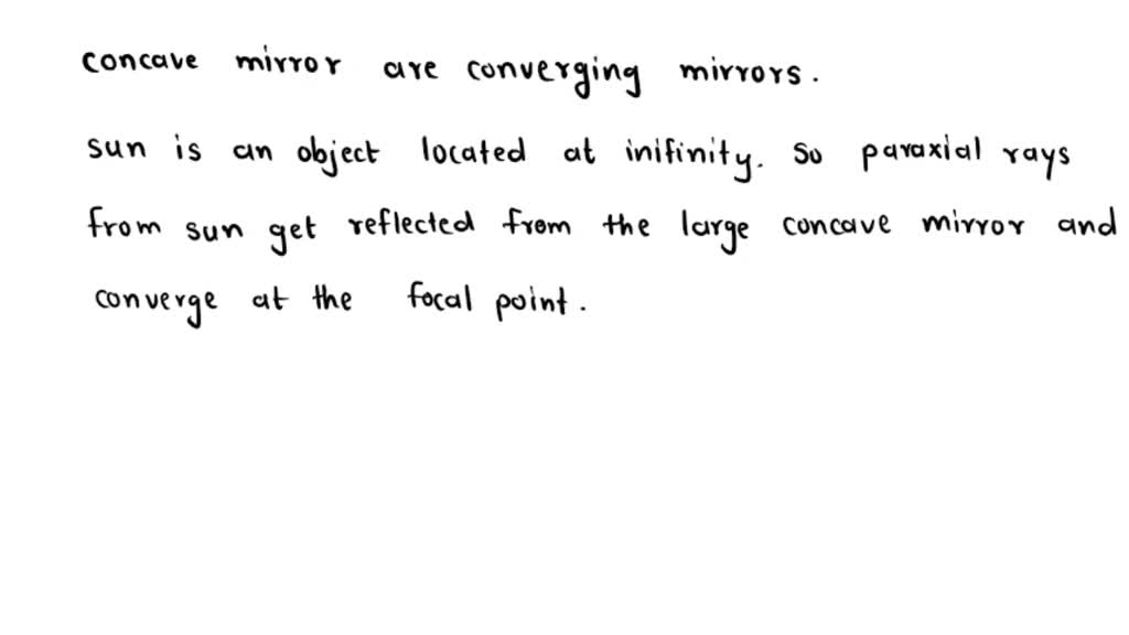 SOLVED Assertion Large concave Mirrors are used to concentrate