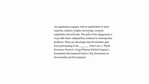 an-organisation-engages-with-its-stakeholders-to-share-expertise-industry-insights-knowledge-research-capabilities-and-networks-the-goal-of-this-engagement-is-to-provide-better-sustainability-solution