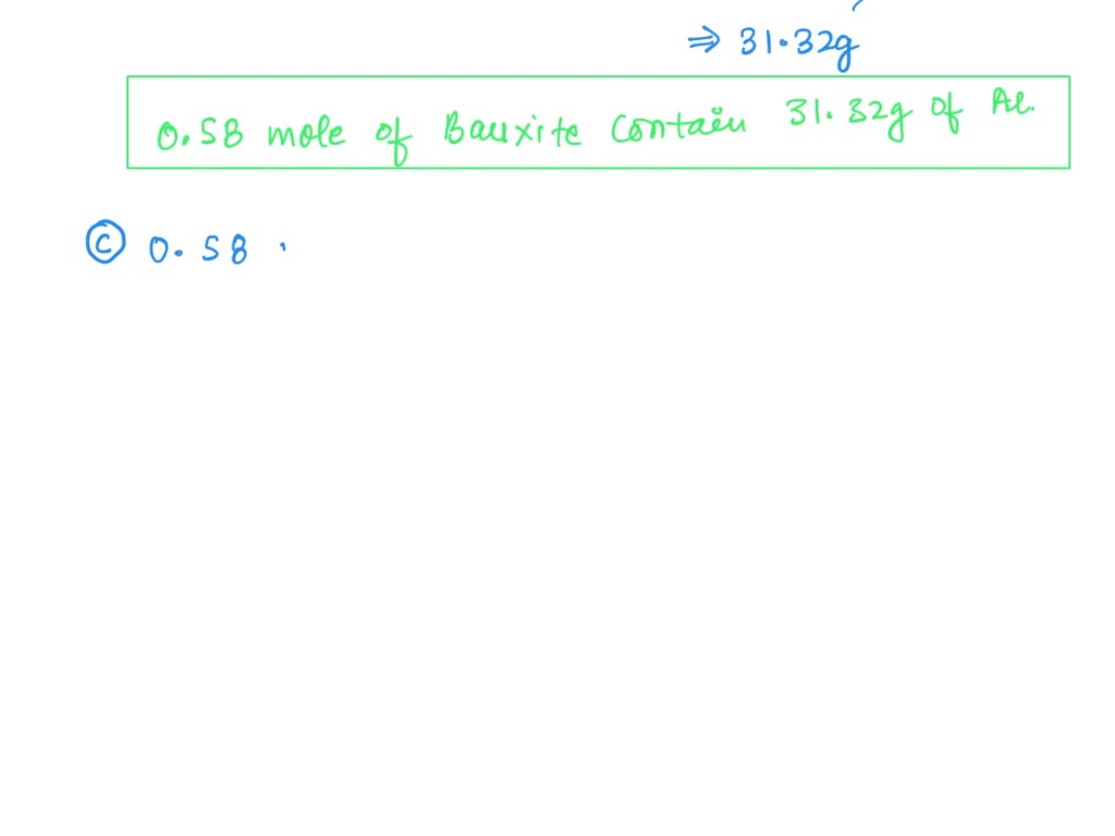 SOLVED Bauxite, the principal ore used in the production of aluminum, has a molecular formula