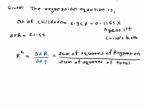 1-interpret-the-slope-of-the-regression-equation-2-can-you-support-the-claim-that-age-of-1st-childs-birth-and-number-of-children-are-correlated-alpha-05-answer-yes-or-no-3-from-the-anova-tab-84698