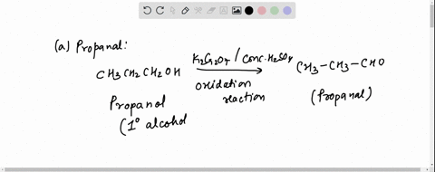 suggest-an-alcohol-that-could-be-used-for-the-preparation-of-each-of-the-following-compounds-and-indicate-how-the-reaction-would-be-carried-out-a-propanol-b-2-pentanone-c-5-ethyl-3-nonanone-thank-you