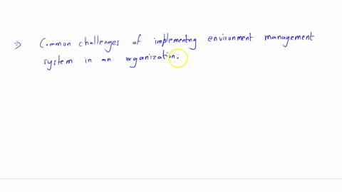 what-are-the-challenges-of-implementing-environmental-management-system-in-an-organization