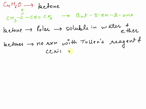 a-colorless-liquid-c4h6o-having-a-boiling-point-of-97-98c-was-found-to-be-soluble-in-water-and-also-in-ether-it-gave-a-negative-test-for-the-presence-of-halogens-sulfur-and-nitrogen-it-did-h-91925
