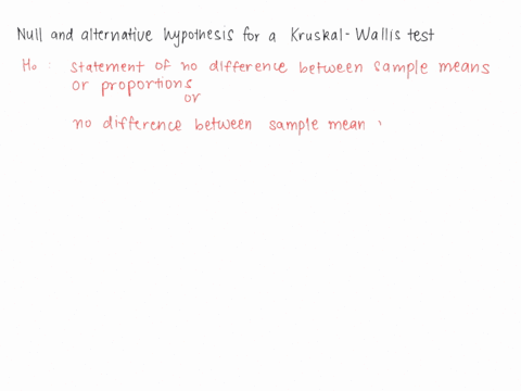 which-of-the-following-accurately-describes-the-null-and-alternative-hypotheses-for-a-kruskal-wallis-test-question-23-options-1-ho-the-populations-medians-are-the-same-ha-at-least-one-popula-31254