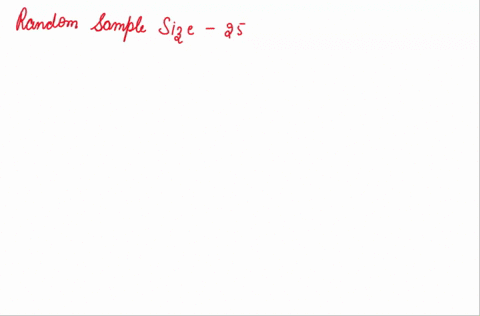 a-simple-random-sampling-of-size-25-is-to-be-taken-from-a-population-that-is-normally-distributed-with-mean-60-and-standard-deviation-10-the-average-of-the-bservations-in-our-sample-is-to-be-98217