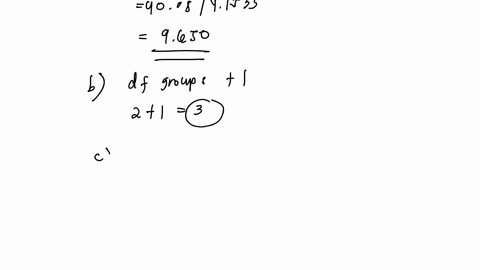 the-following-questions-give-the-sample-sizes-for-the-groups-in-a-dataset-and-an-outline-of-an-analysis-of-variance-table-with-some-information-on-the-sums-of-squares_-in-each-question-a-fil-47574