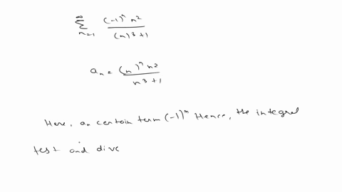 question-iyn-given-which-of-the-following-tests-could-be-used-to-determine-the-convergence-of-the-series-select-all-that-n3-1-apply-select-all-that-apply-the-integral-test-the-alternating-se-89588