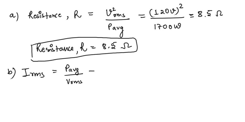 SOLVED A toaster oven is rated at 1900 W for operation at 120 V, 60 Hz