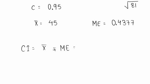 find-the-margin-of-error-and-the-confidence-interval-for-n-81-201-c-095-4500-a-professor-wants-to-estimate-how-many-hours-per-week-her-student-study-a-simple-random-sample-of-78-students-had-83276