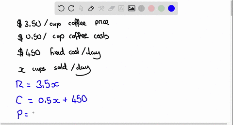 a-small-cafe-sells-coffee-for-350-dollars-per-cup-on-average-it-costs-the-cafe-050-dollars-to-make-a-cup-of-coffee-for-grounds-hot-water-filters-the-cafe-also-has-a-fixed-daily-cost-of-450-d-99966