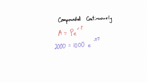 how-long-will-it-take-for-1000-to-be-worth-2-000-at-7-interest-compounded-continuously-round-your-answer-to-the-nearest-hundredth-of-a-year-it-will-take-years-54686