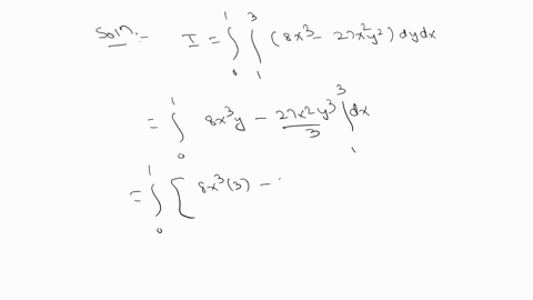 calculate-the-iterated-integral-l-8x3-27x2y2-dy-dx-67957