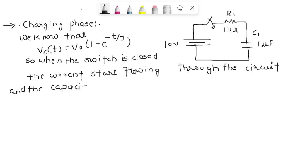 SOLVED Part III Capacitors Understand the charging phase of the