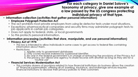 for-each-category-in-daniel-soloves-taxonomy-of-privacy-give-one-example-of-a-law-passed-by-the-us-congress-protecting-individual-privacy-of-that-type-35257