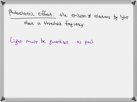 how-did-the-photoelectric-effect-lead-einstein-to-propose-that-light-is-quantized-2