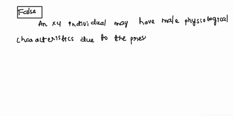 54-an-xy-individual-will-ahways-have-male-physiological-characteristics-truoorfetso-true-false-02388