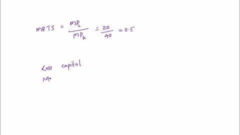 9-suppose-a-firm-is-currently-using-capital-k-and-labor-l-such-that-the-marginal-product-of-capital-is-mpk-40-and-the-marginal-product-of-labor-is-mpl-20-if-the-rental-price-of-capital-is-r-54204