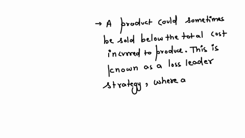 page-1-of-25-question-1-4-points-select-the-best-option-that-describes-the-following-statements-on-pricing-strategies-1-a-product-could-sometimes-be-sold-below-the-total-costs-incurred-to-produce-or-a