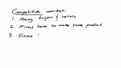 tudent-homeworkch-14-1characteristlcs-of-competitive-markets-the-competitive-market-model-depends-on-the-following-three-core-assumptions-1-there-must-be-many-buyers-and-sellers-a-few-player-75867