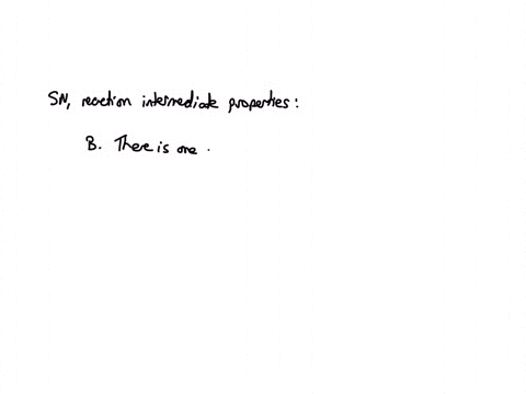 part-1-05-point-see-periodic-tabl-identify-mathrms_mathrmn-1-reaction-intermediate-properties-choose-one-or-more-a-there-are-two-intermediates-in-an-mathrms_mathrmn-1-reaction-b-there-is-one-intermedi
