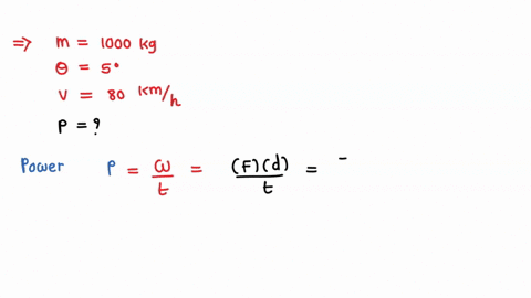 a-1000kg-car-climbs-a-50-degree-slope-at-a-constant-velocity-of-800kmh-assuming-that-air-resistance-may-be-neglected-at-what-rate-must-the-engine-deliver-energy-to-the-drive-wheels-of-the-ca-37414