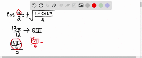 use-an-appropriate-half-angle-formula-to-find-the-exact-value-of-the-expression-cos13pi12-68915