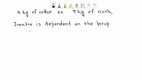 which-has-greater-inertia-5-kilograms-of-cotton-or-5-kilograms-of-rock-explain-38599