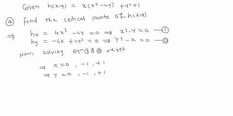 given-the-function-hru-r-juy-1-a-find-the-critical-points-ofh-xy-b-using-the-criterion-of-the-second-partial-derivatives-classify-the-critical-points-of-h-xy-09933