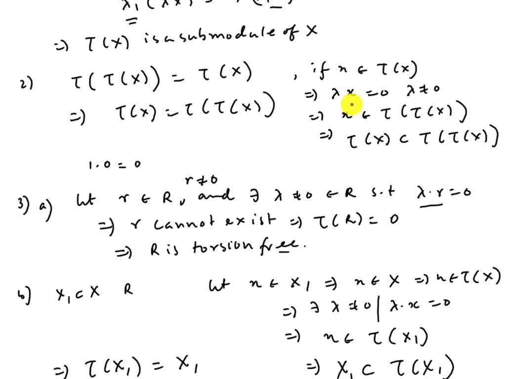 Solved A Left Module M Over A Ring K Is Said To Be A Torsion Module If