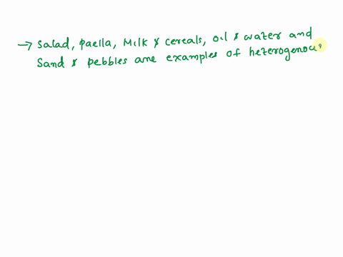 4-salad-paella-milk-and-cereals-oil-and-watersand-and-pebbles-are-examp-what-kind-of-mixture-a-heterogeneous-mixture-bhomogeneous-mixture-c-solution-d-substance-5-the-following-are-examples-60213
