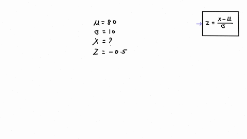 for-a-population-with-mean-80-and-standard-deviation-10-what-is-the-x-value-corresponding-to-z-050-28172