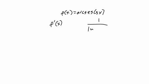 find-the-derivative-of-the-function-fxarcsec3x-fx-79609