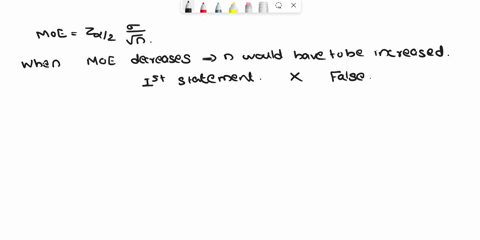 which-of-the-following-statements-about-sample-size-are-correct-multiple-choicesa-everything-else-being-equal-when-the-margin-of-error-decreases-the-required-sample-size-would-decreaseb-ever-36075