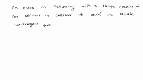 the-reaction-of-an-ester-rcoor-with-an-alcohol-roh-in-thepresence-of-an-acid-gives-a-rcooh-b-rcooh-c-rcoor-d-rcoor-e-rcoor-11883