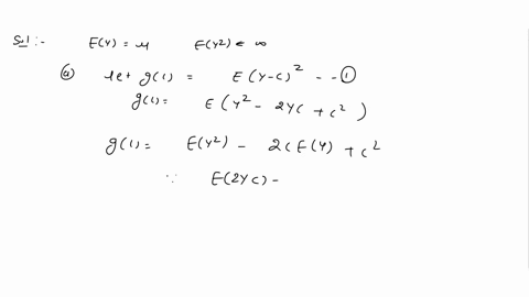 l1-let-x-and-y-be-two-random-variables-with-ey-and-ey2-0-show-that-the-constant-c-that-minimizes-ey-c2-is-c-u-b-deduce-that-the-random-variable-f-x-that-minimizes-ey-_-fx2ix-is-fx-eyix-deduc-16255