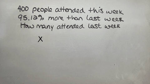 this-weeks-football-game-was-attended-by-400-people-approximately-9512-more-people-than-last-weeks-game-how-many-people-attended-last-weeks-game-195-people-225-people-205-people-100-people-none-of-the