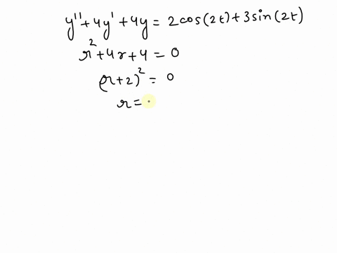 given-the-equation-y-4y-4y-2cos2t-3-sin2t-find-particular-solution-of-the-equation-by-using-the-method-of-undetermined-coefficients_-find-the-general-solution-of-the-equation-54156