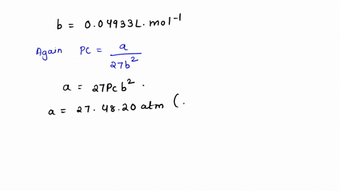 the-critical-constants-of-ethane-are-pc-4820-atm-vc-148-cm3-mol-1-and-tc-3054-k-calculate-the-van-der-waals-parameters-of-the-gas-and-estimate-the-radius-of-the-molecules-please-explain-thor-08294