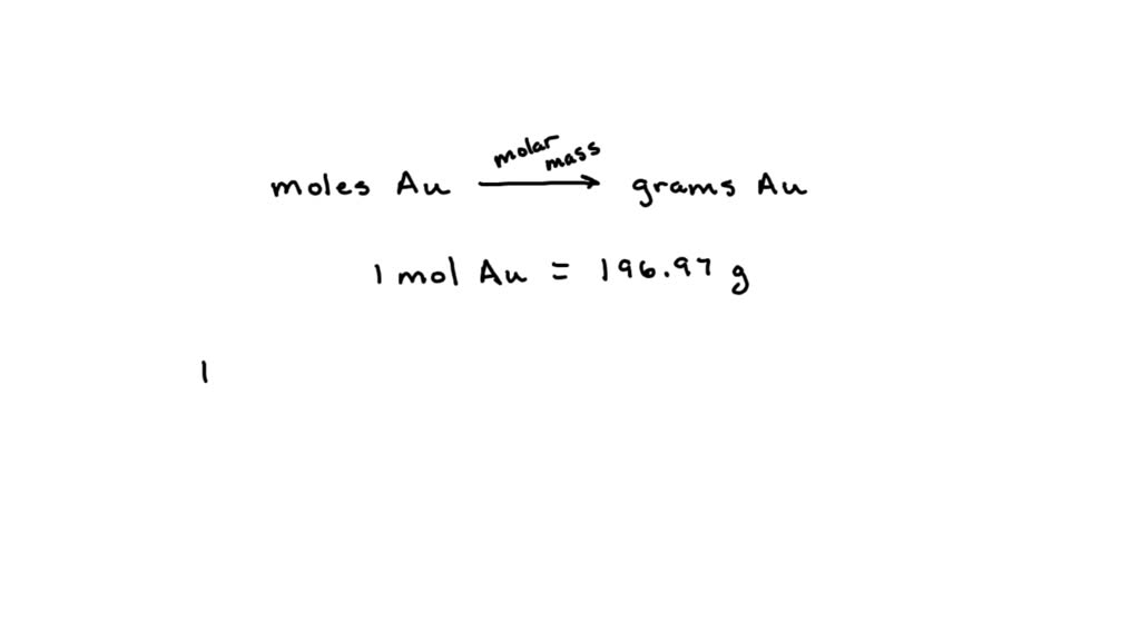 SOLVED How Many Grams Of Gold Au Are There In 16 90 Moles Of Au solved-how-many-grams-of-gold-au-are-there-in-16-90-moles-of-au