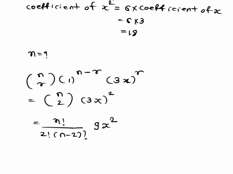 in-the-binomial-expansion-of-13xn-where-n0-the-coefficient-of-x2-is-6-times-the-coefficient-of-x-work-out-the-value-of-n-43527