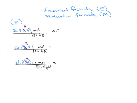 determine-the-empirical-formula-and-the-molecular-formula-of-a-compound-that-contains-267-p-121-n-and-612-cl-and-has-a-molar-mass-of-348-gmol-17882