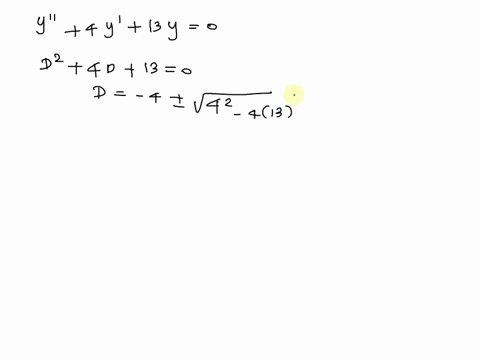the-general-solution-of-y-4y-13y-0-is-o-y-c1e-2x-czxe-2r-y-e2r-c1-cos-2x-c2-sin-2x-y-e-2x-c1-cos-3x-c2-sin-3x-c1esx-czxe-3x-y-y-c1-cos-3x-c2-sin-3x-y-e-2x-c1-cos-9x-c2-sin-9x-29682