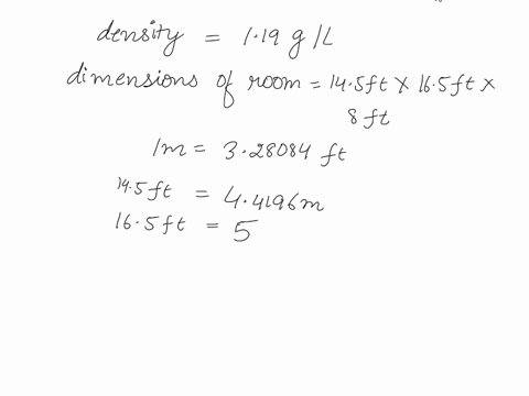 the-density-of-air-at-ordinary-atmospheric-pressure-and-25-c-is-119-gl-what-is-the-mass-in-kilograms-of-the-air-in-a-room-that-measures-145-ft-165-ft-8-0-ft-74063
