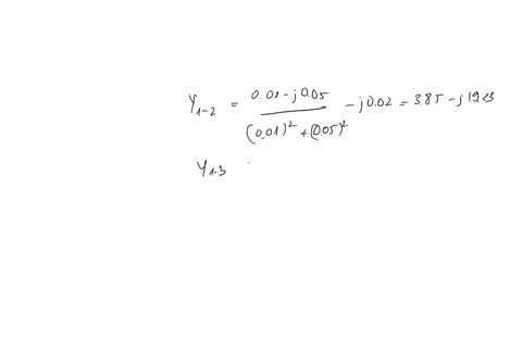 02-da3-for-the-given-5-bus-system-form-the-admittance-matrix-half-line-charging-admitta-nce-l-mho-line-impeda-nce-z-ohms-1-2-001j005-j002-1-007j002-j003-2-3-00sj011-j0025-2-4-004j020-j012-15-17994