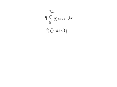 evaluate-the-definite-integral-int_0fracpi2-9-sin-x-d-x-using-the-fundamental-theorem-of-calculus-part-2-int_0fracpi2-9-sin-x-d-xtext-number