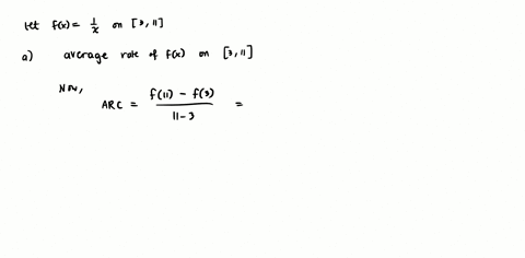 point-consider-the-function-fx-on-the-interval-3-11-find-the-average-rate-of-change-of-the-function-on-this-interval-by-the-mean-value-theorem-we-know-there-exists-a-in-the-open-interval-3-1-75072