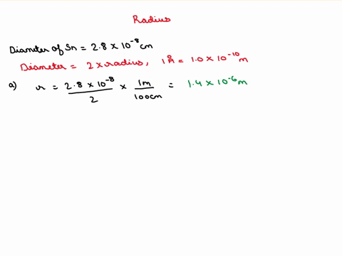an-atom-of-tin-sn-has-a-diameter-of-about-28-times-10-8-mathrmcm-a-what-is-the-radius-of-a-tin-atom-93505