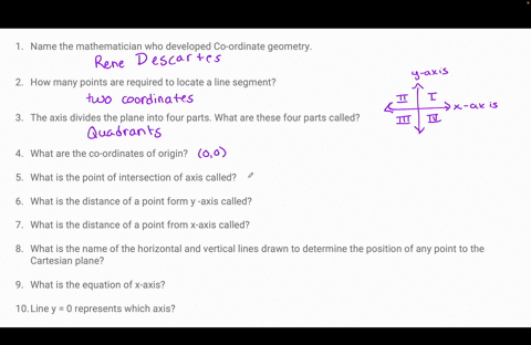 chapter-3-co-ordinate-geometry-1-name-the-mathematician-who-developed-co-ordinate-geometry-2-how-many-points-are-required-to-locate-a-line-segment-3-the-axis-divides-the-plane-into-four-part-70001