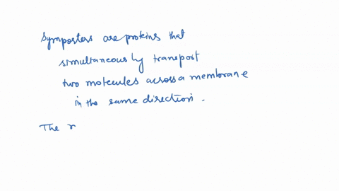 describe-the-symport-process-by-which-cells-lining-the-small-intestine-import-glucose-what-ion-is-re-35917