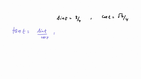 use-the-reciprocal-and-quotient-identities-to-find-the-values-of-the-trigonometric-function-of-t-sin-t-34-and-cos-t-74-51583